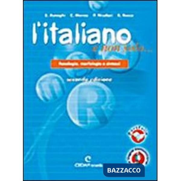 ITALIANO E NON SOLO 2 ED. 4 VOL.