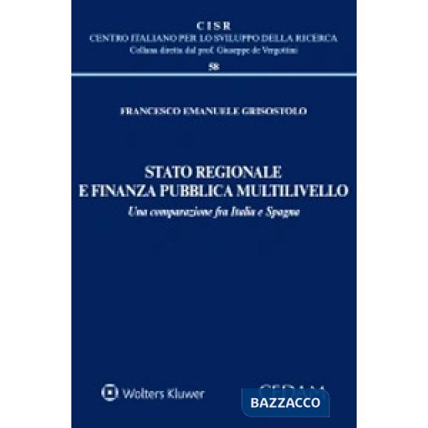 Stato regionale e finanza pubblica multilivello. Una comparazione fra Italia e Spagna
