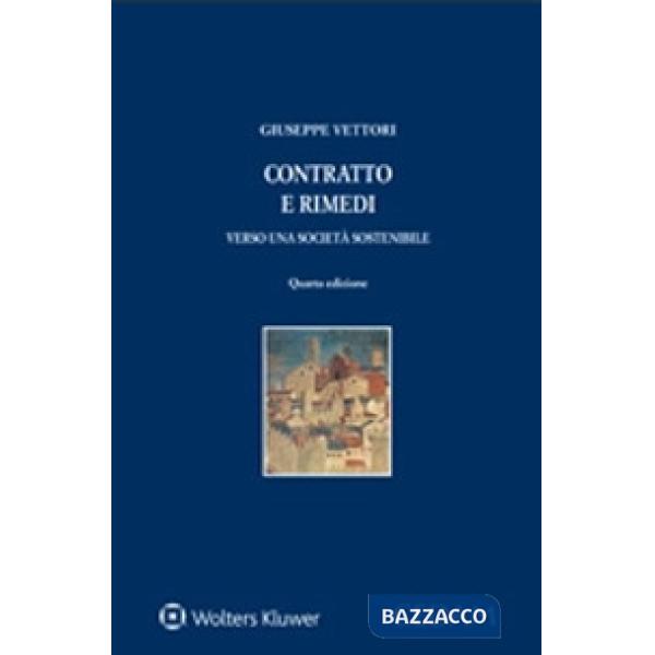 Contratto e rimedi. Verso una società sostenibile