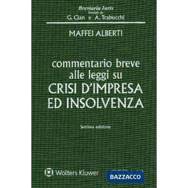 Commentario breve alle leggi su crisi d'impresa ed insolvenza