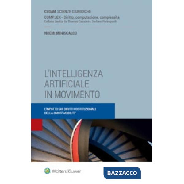 L'intelligenza artificiale in movimento. Impatto sui diritti costituzionali