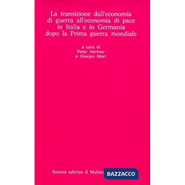 Transizione dall'economia di guerra all'economia di pace in Italia e in Germania