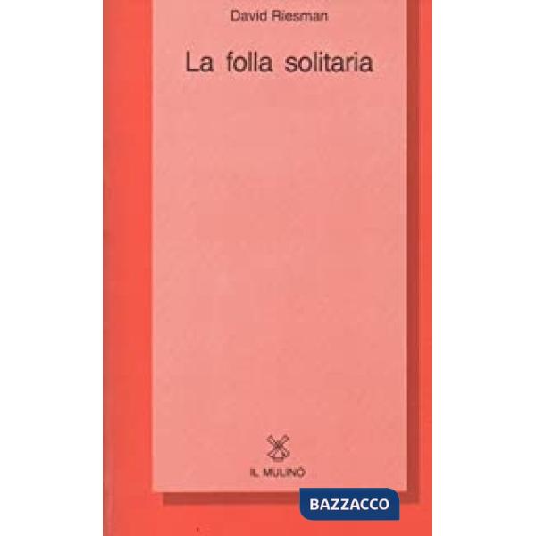 Folla solitaria (La)