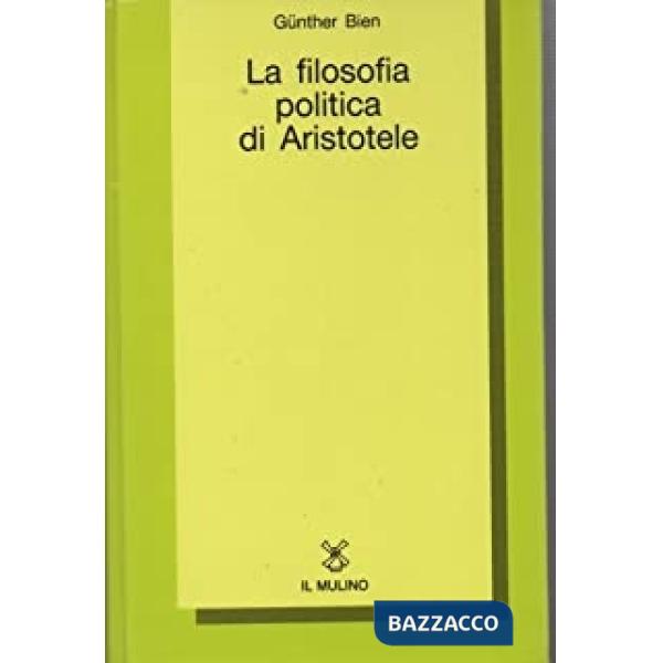 Filosofia politica di Aristotele (La)