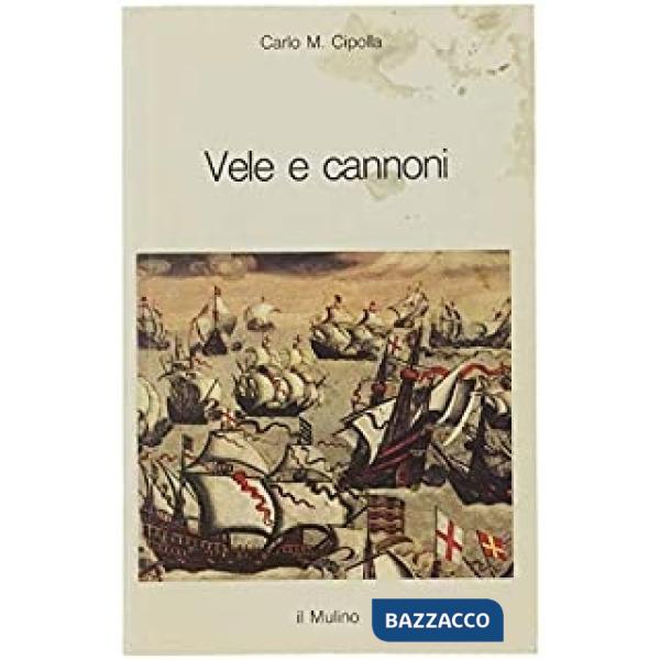 Vele e cannoni