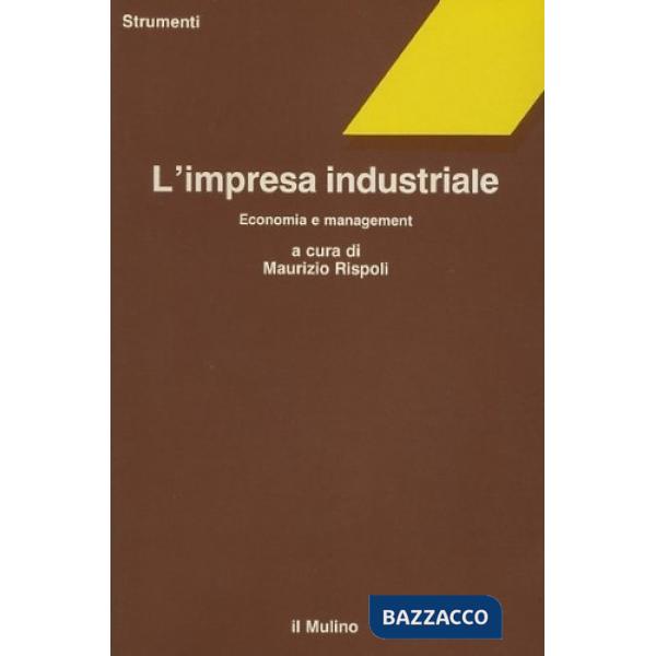 Impresa industriale. Economia e management (L')
