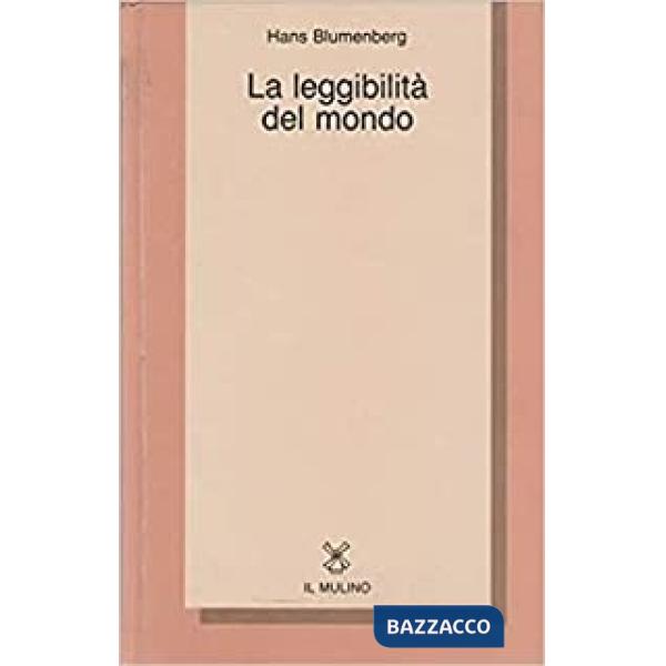 Leggibilità del mondo. Il libro come metafora della natura (La)