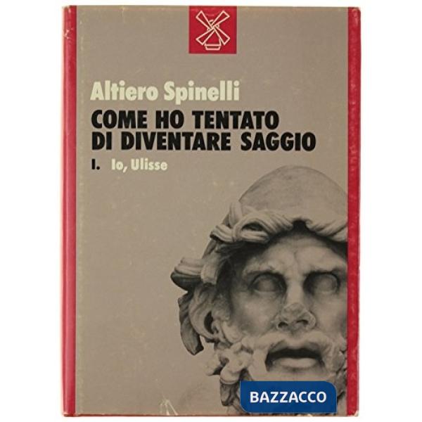 Come ho tentato di diventare saggio: io, Ulisse