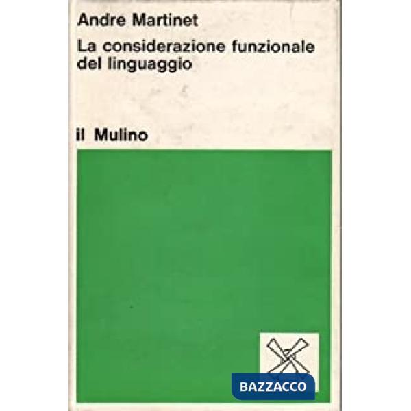 Considerazione funzionale del linguaggio (La)