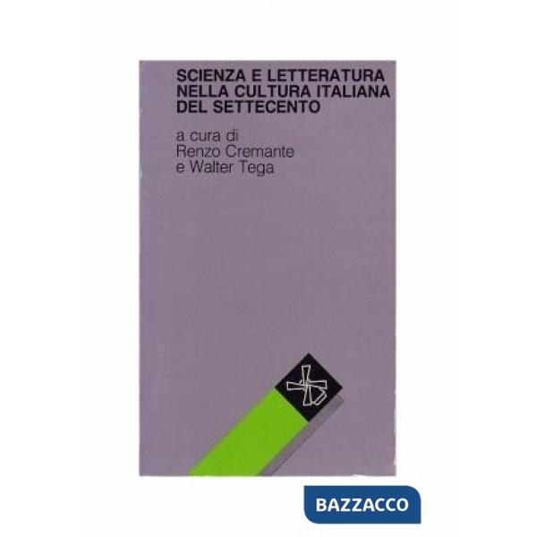 Scienza e letteratura nella cultura italiana del Settecento
