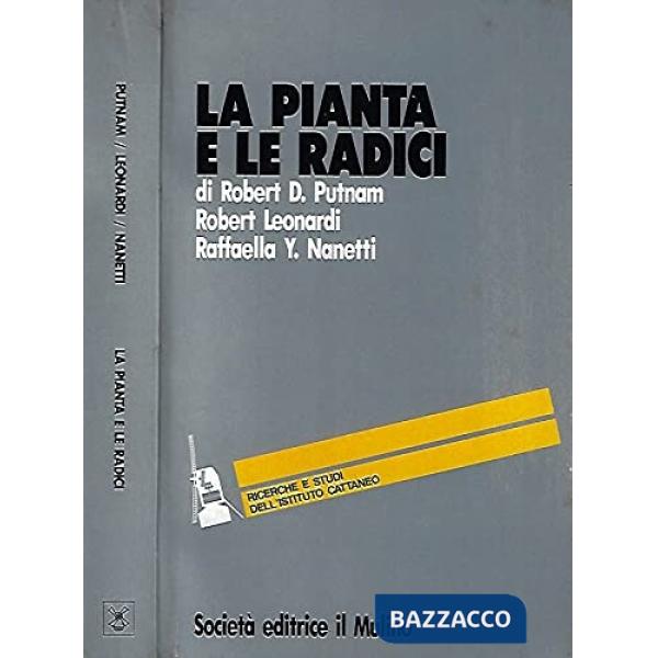 Pianta e le radici. Il radicamento dell'istituto regionale nel sistema politico italiano (La)