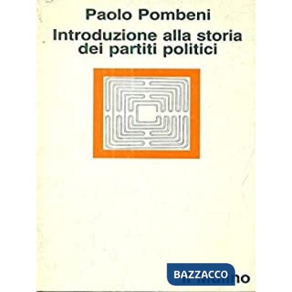 Introduzione alla storia dei partiti politici