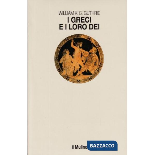 Greci e i loro dei (I)