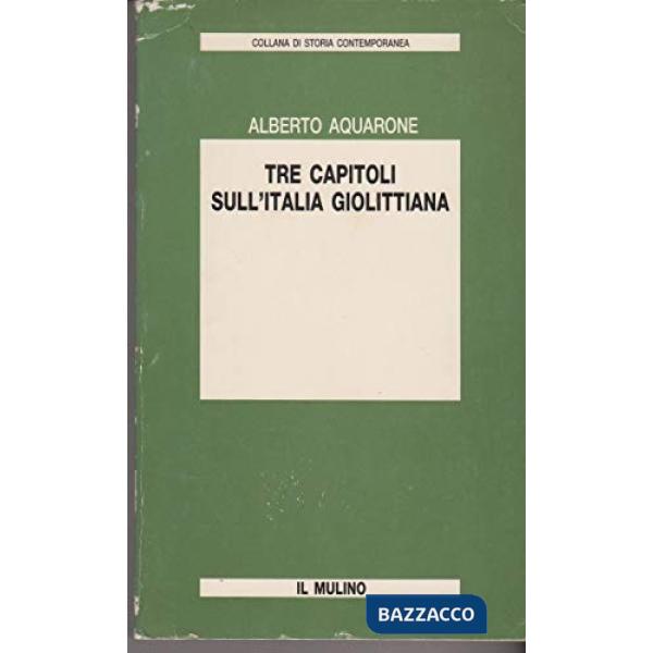 Tre capitoli sull'Italia giolittiana