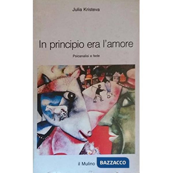 In principio era l'amore. Psicanalisi e fede
