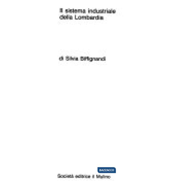 Sistema industriale della Lombardia (Il)