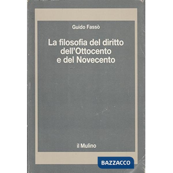 Filosofia del diritto dell'Ottocento e del Novecento (La)