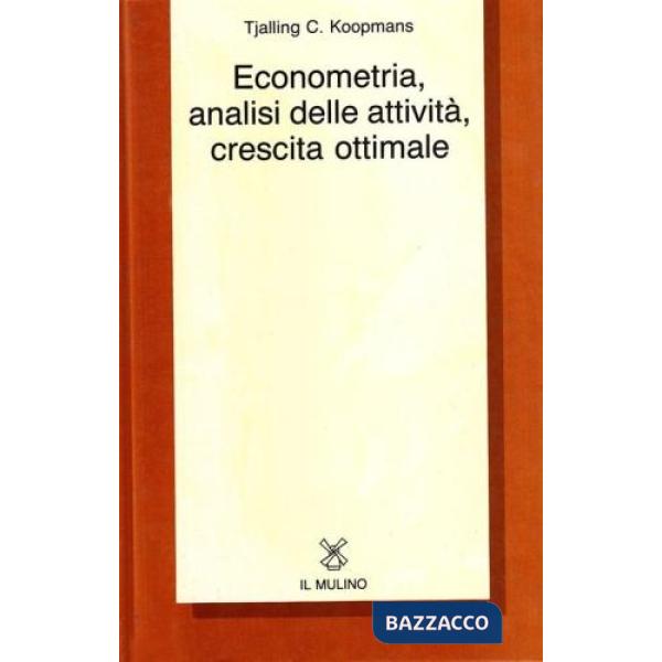Econometria, analisi delle attività, crescita ottimale