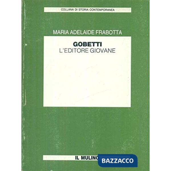 Gobetti l'editore giovane