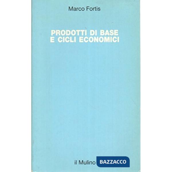 Prodotti di base e cicli economici