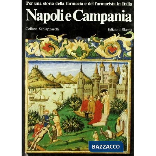 Storia della farmacia e del farmacista in italia. Vol. 5: Napoli