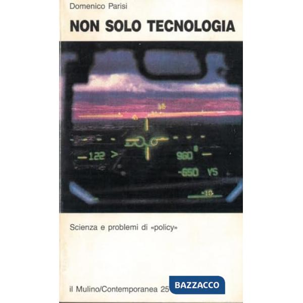 Non solo tecnologia. Scienza e problemi di «Policy»