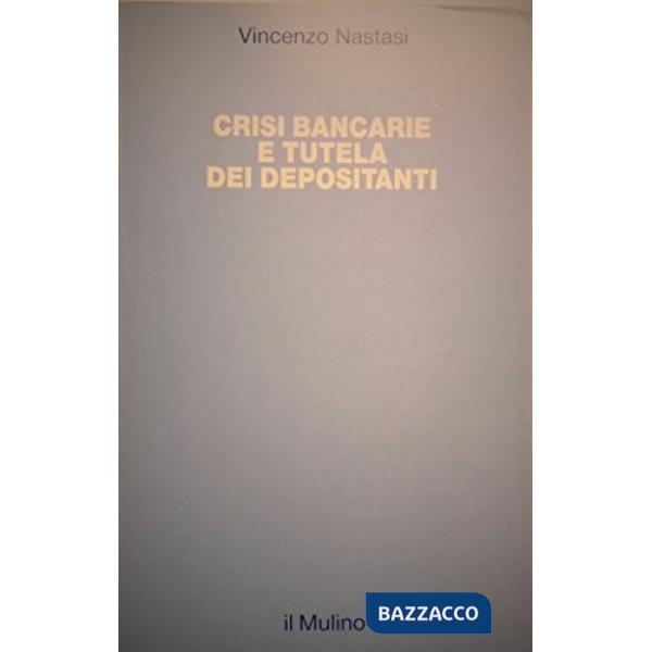 Crisi bancarie e tutela dei depositanti
