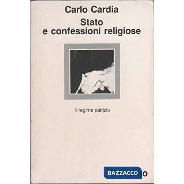 Stato e confessioni religiose. Il regime pattizio
