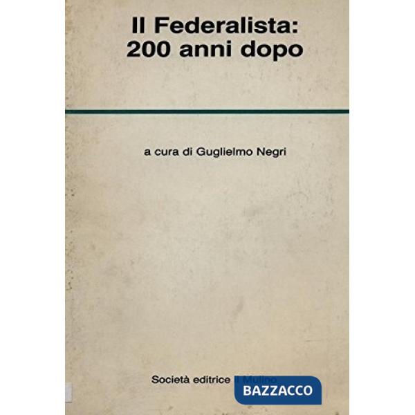 Federalista: 200 anni dopo (Il)