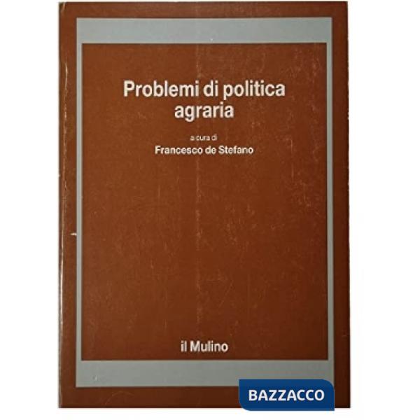 Problemi di politica agraria