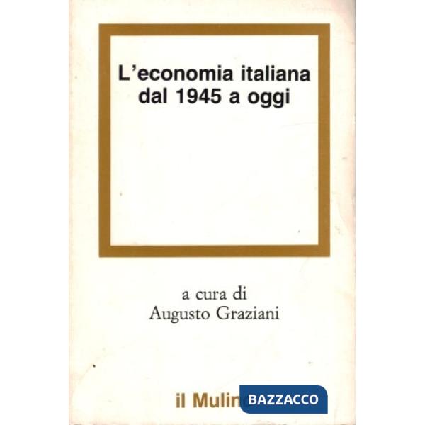 Economia italiana dal 1945 ad oggi (L')