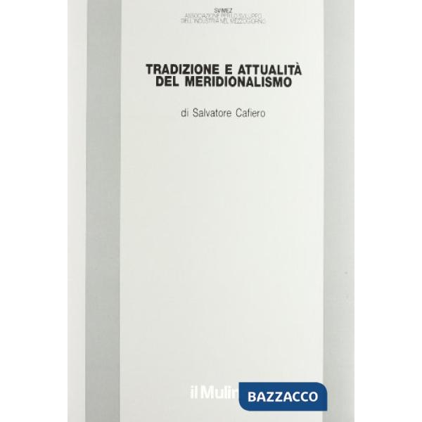 Tradizione e attualità del meridionalismo