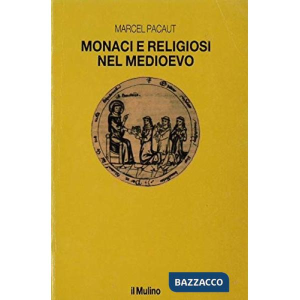 Monaci e religiosi nel Medioevo