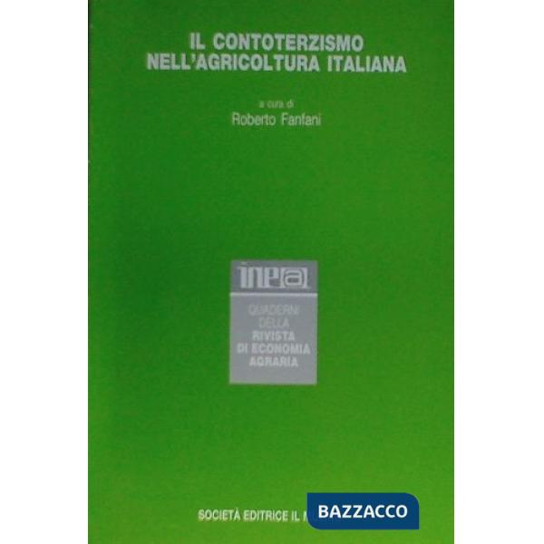 Contoterzismo nell'agricoltura italiana (Il)