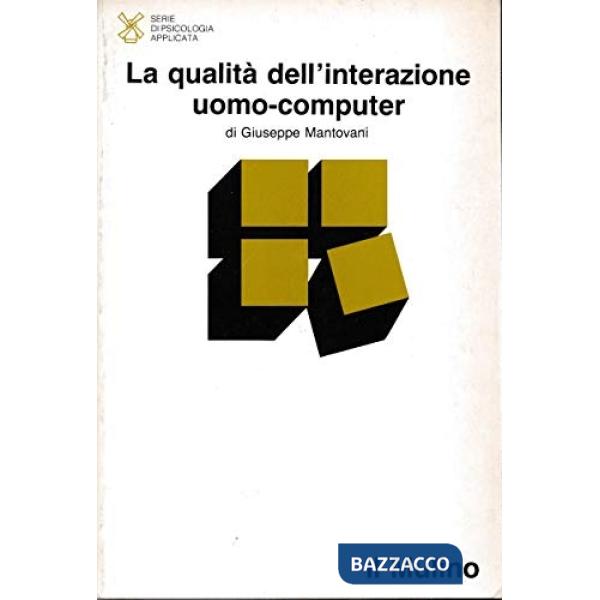 Qualità dell'interazione uomo-computer (La)