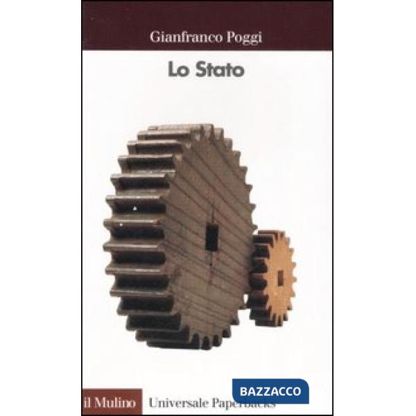 Stato. Natura, sviluppo, prospettive (Lo)