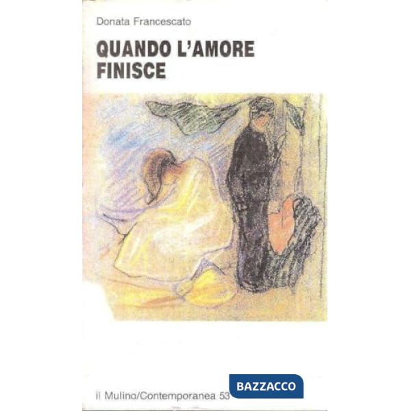 Quando l'amore finisce