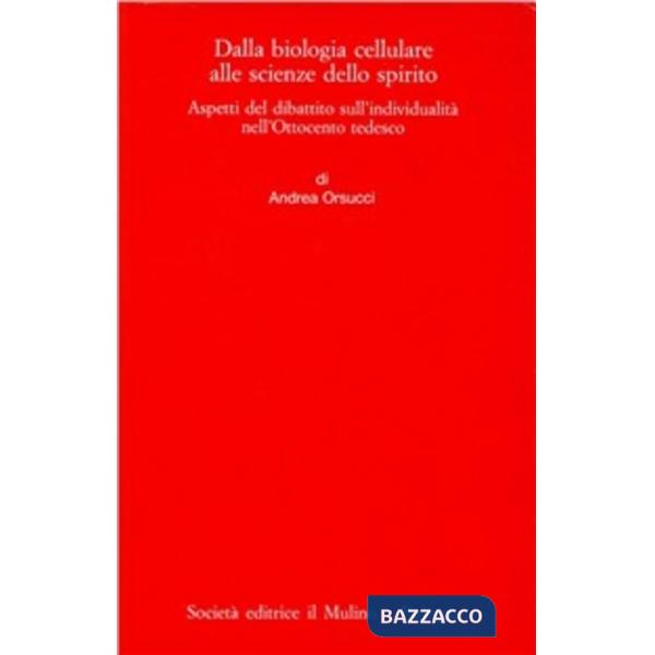 Dalla biologia cellulare alle scienze dello spirito. Aspetti del dibattito sull'