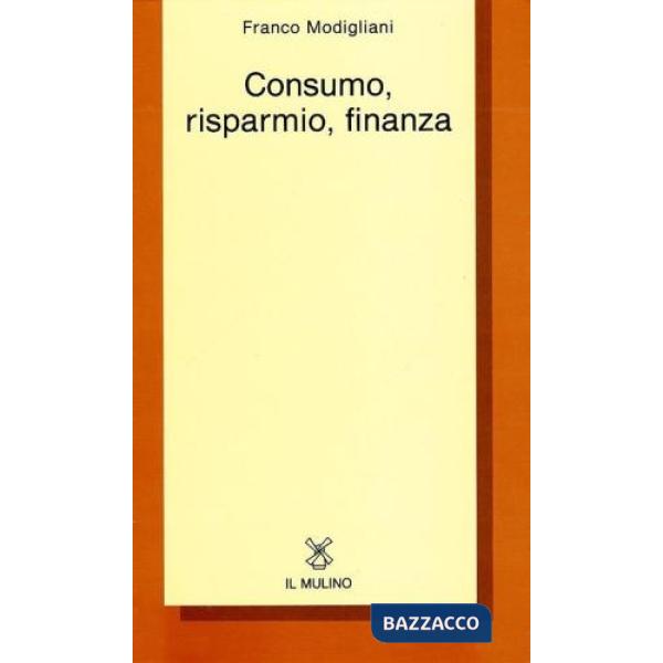 Consumo, risparmio, finanza
