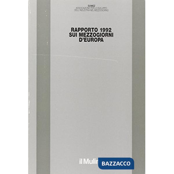 Rapporto Svimez 1992 sui Mezzogiorni d'Europa