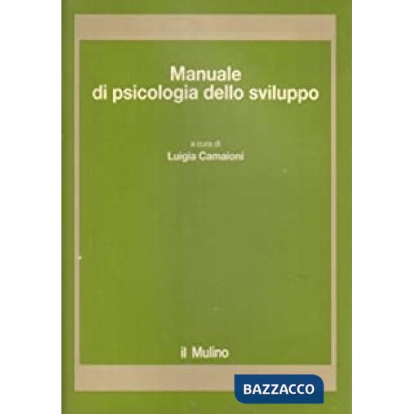 Manuale di psicologia dello sviluppo