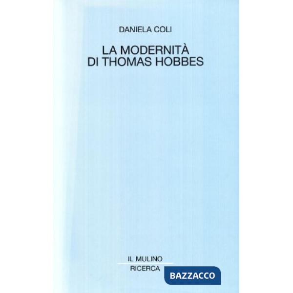 Modernità di Thomas Hobbes (La)