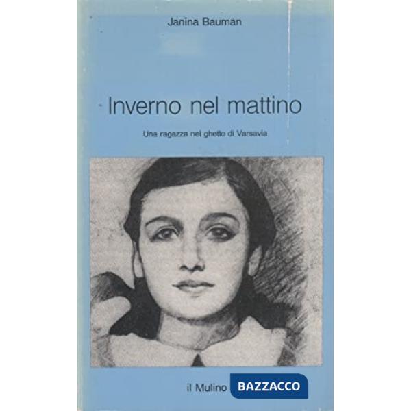 Inverno nel mattino. Una ragazza nel ghetto di Varsavia