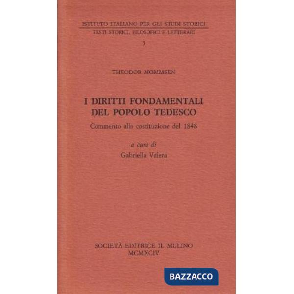 Diritti fondamentali del popolo tedesco. Commento alla Costituzione del 1848 (I)