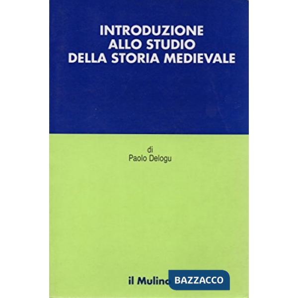 Introduzione allo studio della storia medievale
