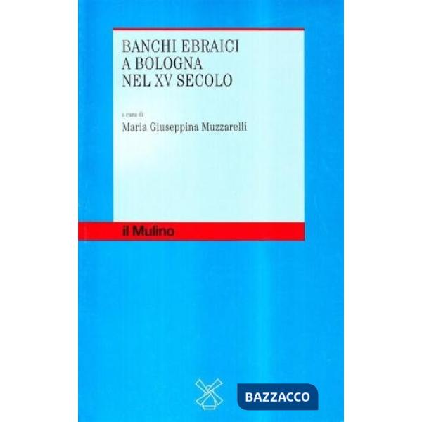 Banchi ebraici a Bologna nel XV secolo