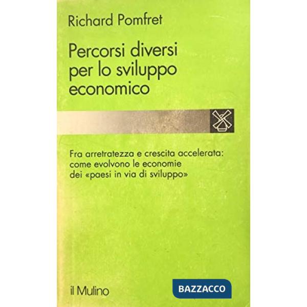 Percorsi diversi per lo sviluppo economico