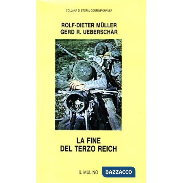 Fine del Terzo Reich (La)