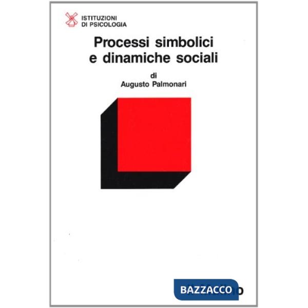 Processi simbolici e dinamiche sociali