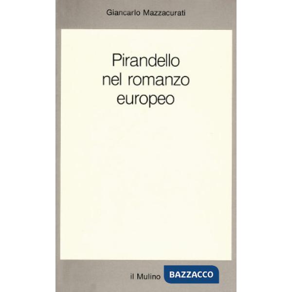Pirandello nel romanzo europeo
